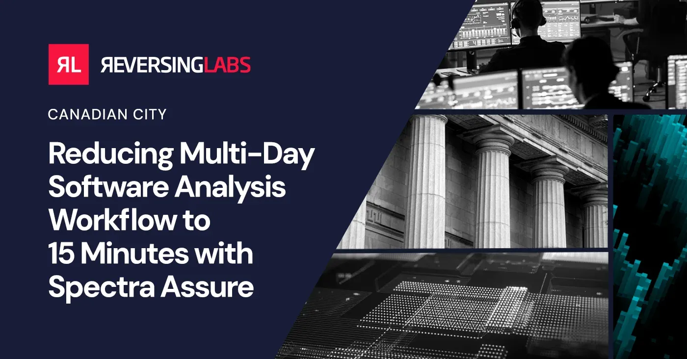 Canadian City: Reducing Multi-Day Software Analysis Workflow to 15 Minutes with Spectra Assure