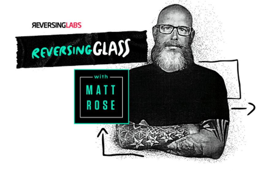 ReversingGlass with Matt Rose