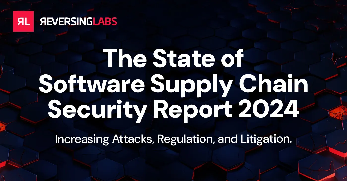 the state of sscs 2024 increasing attacks, regulation, and litigation