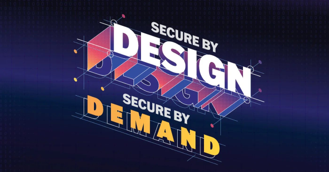 secure by design secure by demand