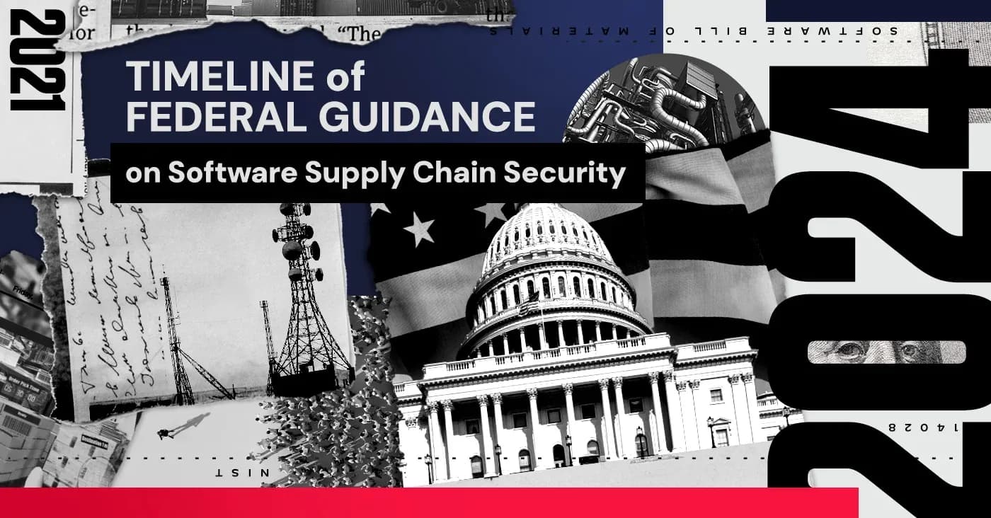 timeline of federal guidance on software supply chain security white house electric tower