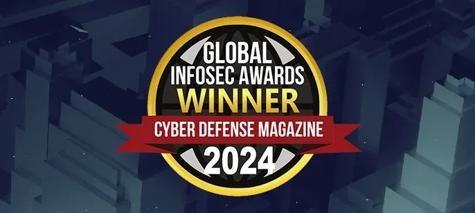 Cyber Defense Magazine: Global Infosec Awards 2024 Winner