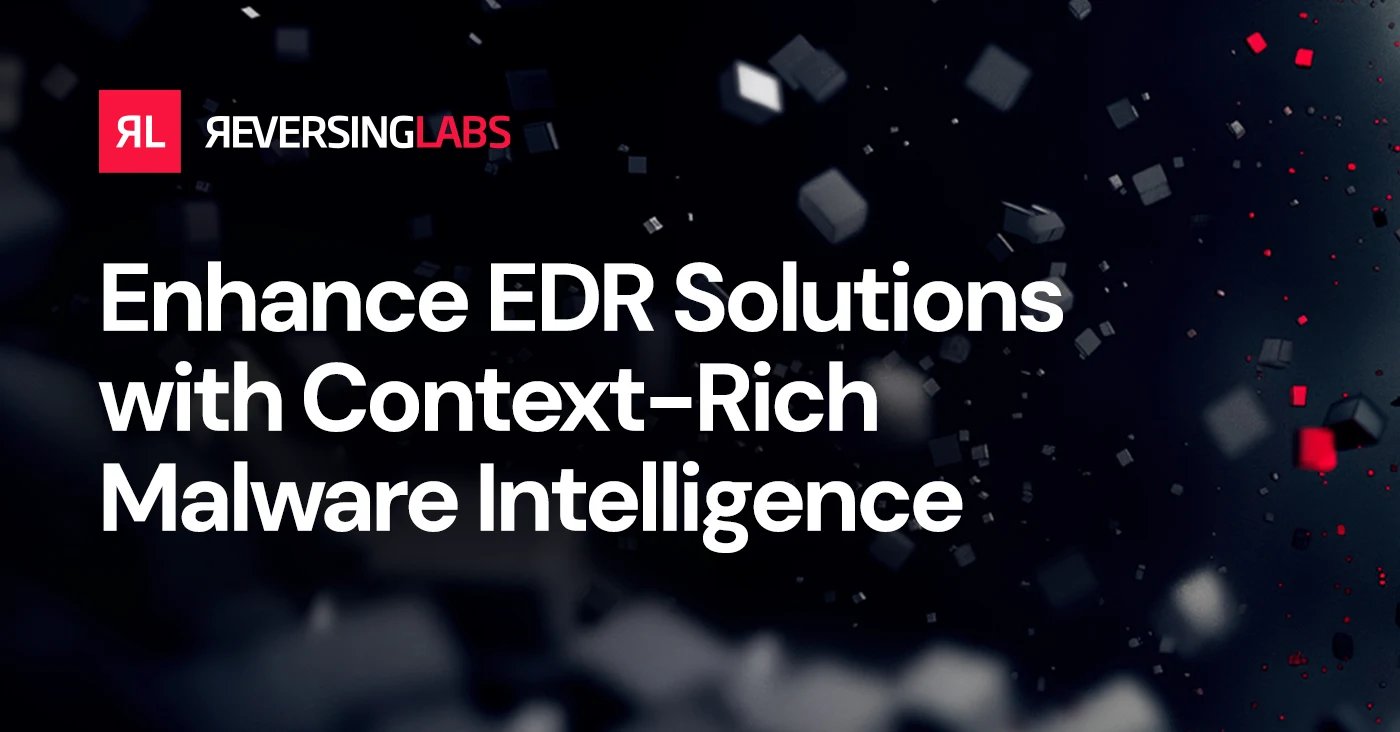 Enhance-EDR-Solutions-with-Context-Rich-Malware-Intelligence