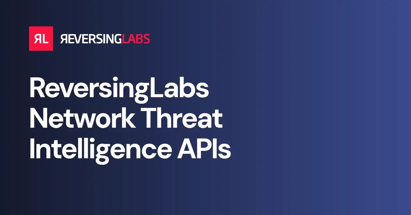 ReversingLabs-Network-Threat-Intelligence-APIs